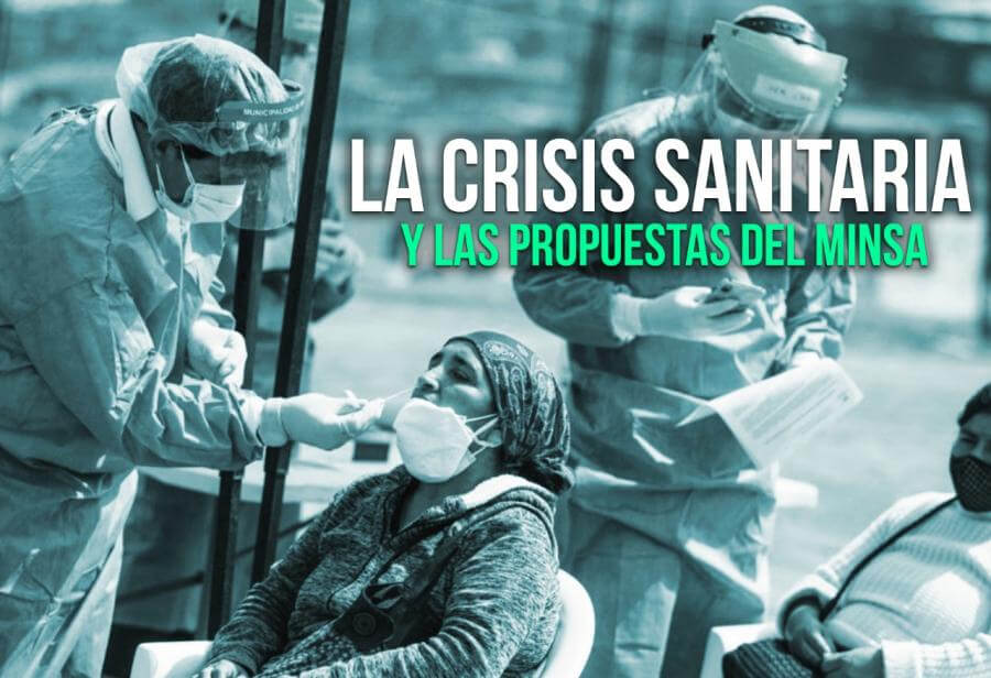 La crisis sanitaria y las propuestas del Minsa Herberth Cuba García